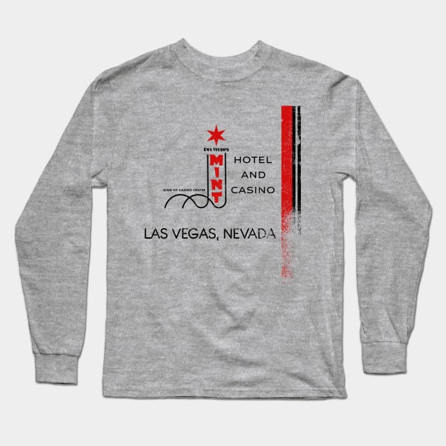 Reto Vintage the Mint Hotel and Casino Las Vegas Long Sleeve T-Shirt by StudioPM71